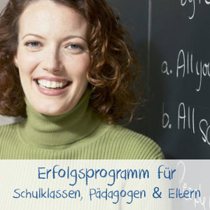 We 4 School - Erfolgsprogramm für Schulklassen, Pädagogen & Eltern